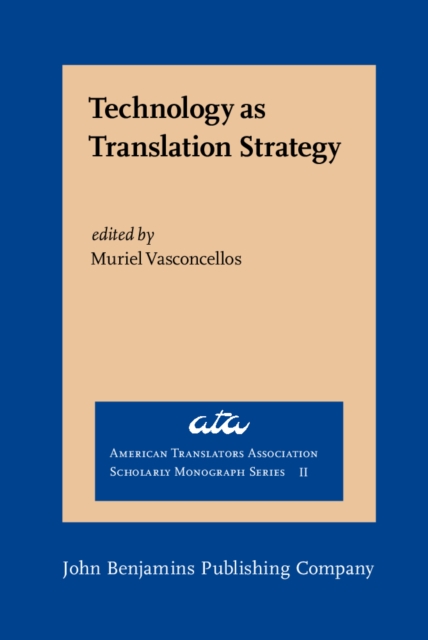 Technology as Translation Strategy, Hardback Book