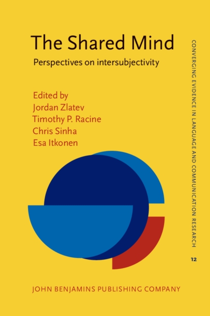 The Shared Mind : Perspectives on intersubjectivity, Paperback / softback Book