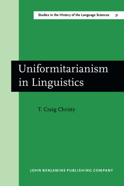 Uniformitarianism in Linguistics, Hardback Book