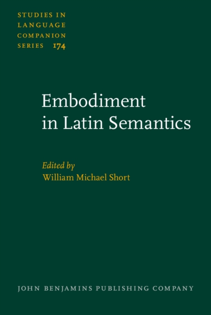 Embodiment in Latin Semantics, Hardback Book