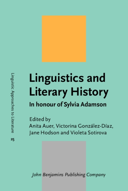 Linguistics and Literary History : In honour of Sylvia Adamson, PDF eBook