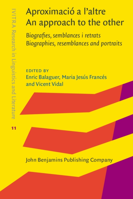 Aproximacio a l'altre / An approach to the other : Biografies, semblances i retrats / Biographies, resemblances and portraits, PDF eBook