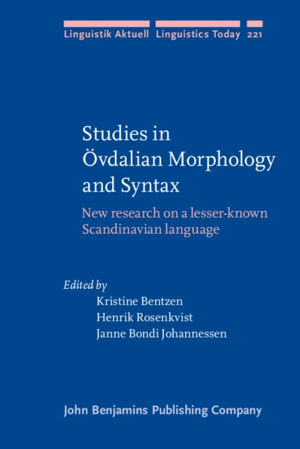 Studies in Ovdalian Morphology and Syntax : New research on a lesser-known Scandinavian language, PDF eBook