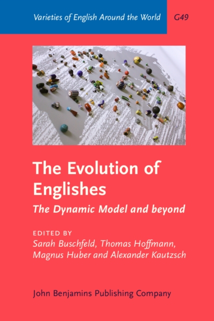 The Evolution of Englishes : The Dynamic Model and beyond, PDF eBook