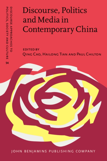 Discourse, Politics and Media in Contemporary China, PDF eBook