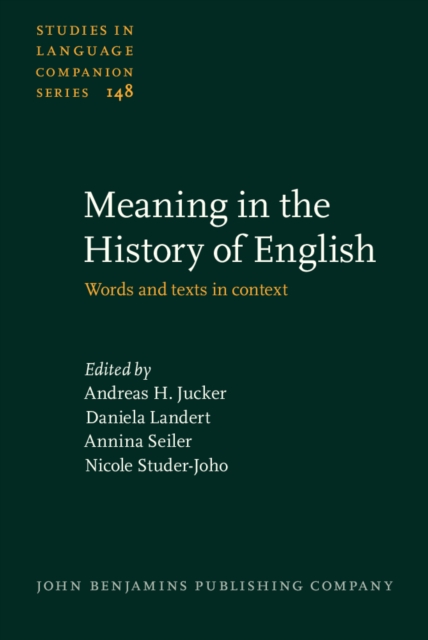 Meaning in the History of English : Words and texts in context, PDF eBook