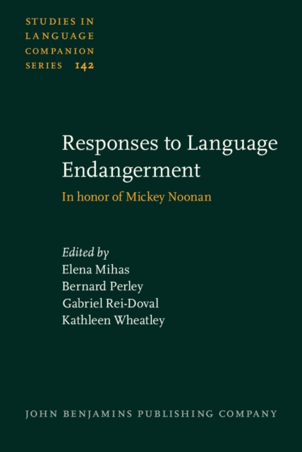 Responses to Language Endangerment : In honor of Mickey Noonan. New directions in language documentation and language revitalization, PDF eBook