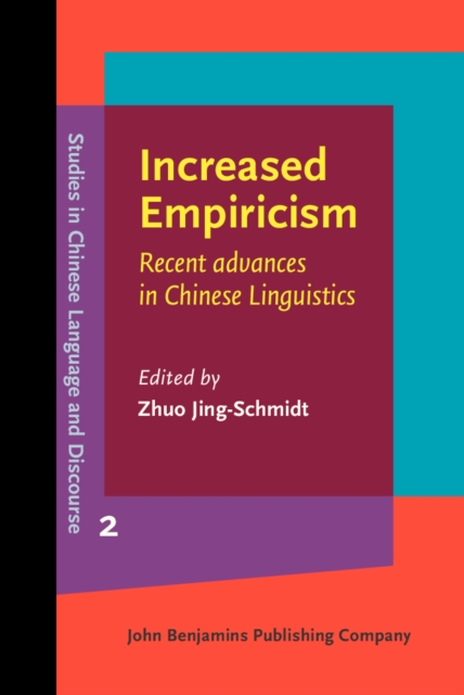 Increased Empiricism : Recent advances in Chinese Linguistics, PDF eBook