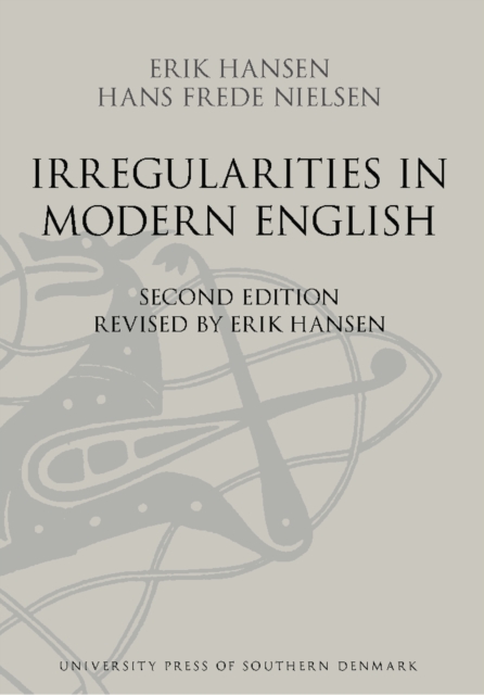 Irregularities in Modern English : Second edition revised by Erik Hansen, PDF eBook