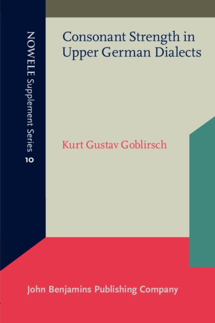 Consonant Strength in Upper German Dialects, PDF eBook