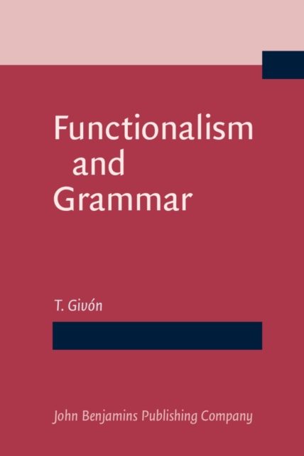 Functionalism and Grammar, PDF eBook