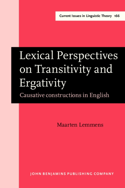 Lexical Perspectives on Transitivity and Ergativity : Causative constructions in English, PDF eBook