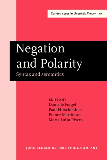 Negation and Polarity : Syntax and semantics. Selected papers from the colloquium Negation: Syntax and Semantics. Ottawa, 11-13 May 1995, PDF eBook