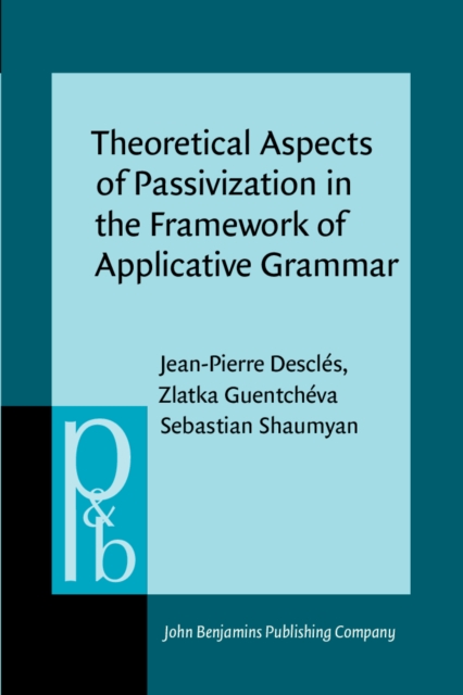 Theoretical Aspects of Passivization in the Framework of Applicative Grammar, PDF eBook