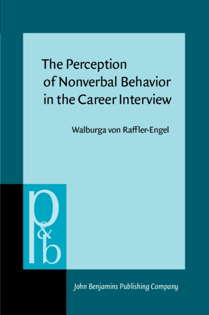 The Perception of Nonverbal Behavior in the Career Interview, PDF eBook