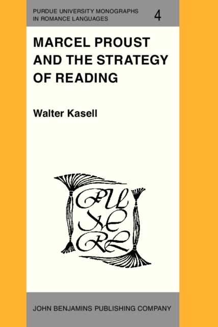 Marcel Proust and the Strategy of Reading, PDF eBook