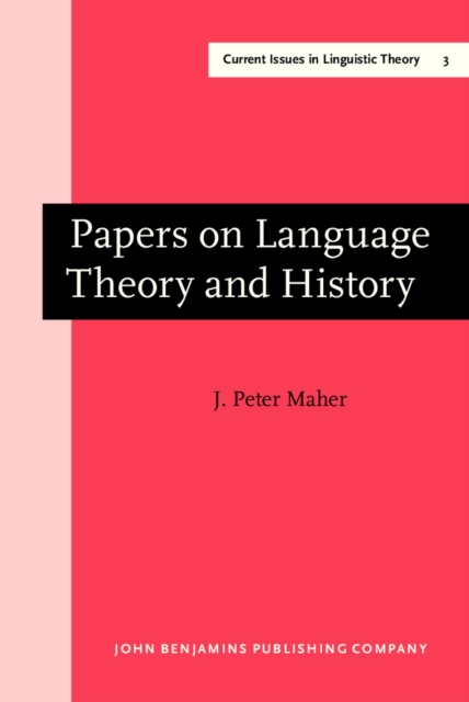 Papers on Language Theory and History : Volume I: Creation and Tradition in Language, PDF eBook
