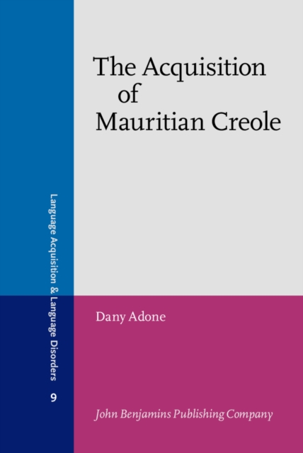 The Acquisition of Mauritian Creole, PDF eBook
