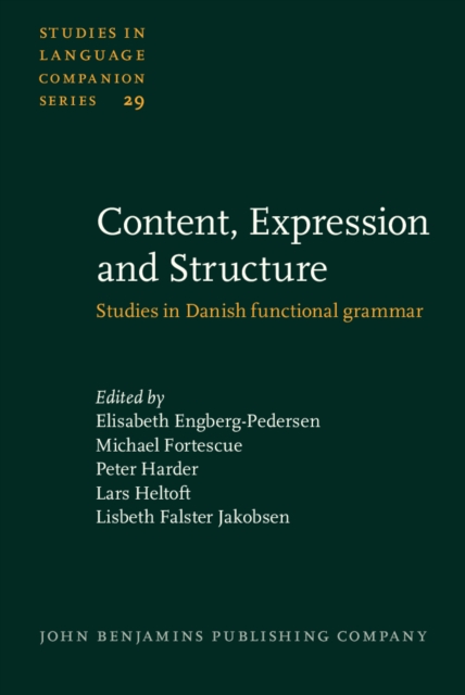 Content, Expression and Structure : Studies in Danish functional grammar, PDF eBook