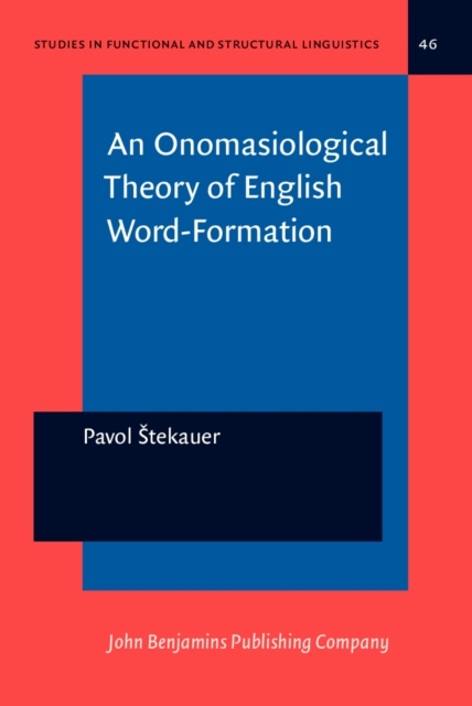 An Onomasiological Theory of English Word-Formation, PDF eBook