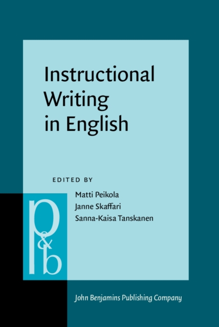 Instructional Writing in English : Studies in honour of Risto Hiltunen, PDF eBook