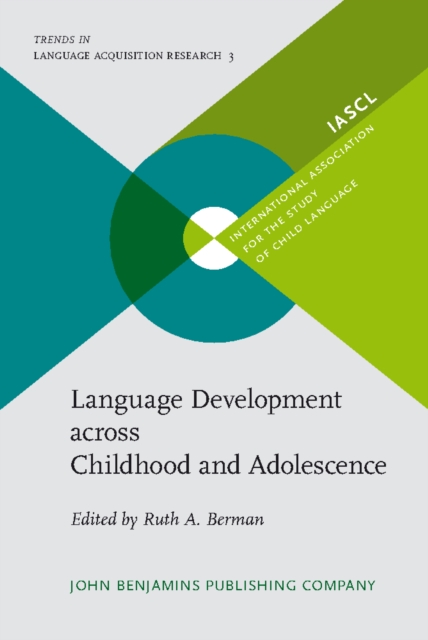 Language Development across Childhood and Adolescence, PDF eBook