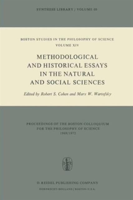 Methodological and Historical Essays in the Natural and Social Sciences, Hardback Book