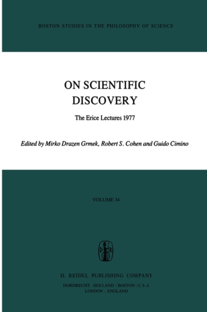 On Scientific Discovery : The Erice Lectures 1977, Hardback Book