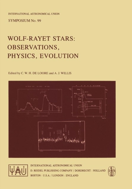 Wolf-Rayet Stars: Observations, Physics, Evolution, Paperback / softback Book