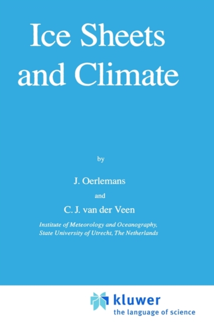 Ice Sheets and Climate, Hardback Book