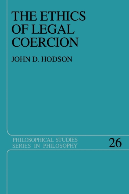 The Ethics of Legal Coercion, Paperback / softback Book