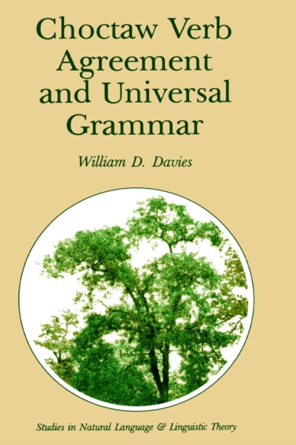 Choctaw Verb Agreement and Universal Grammar, Hardback Book