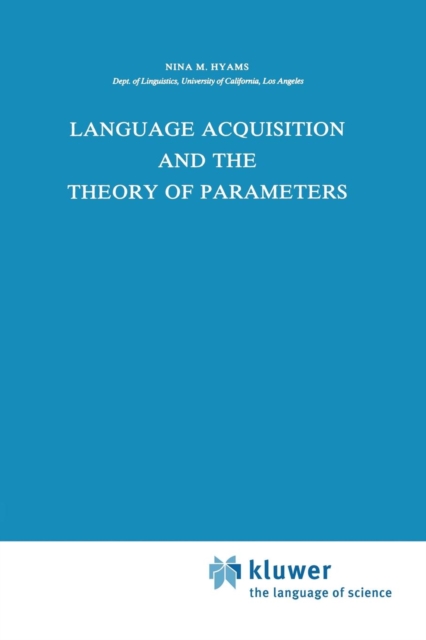 Language Acquisition and the Theory of Parameters, Paperback / softback Book