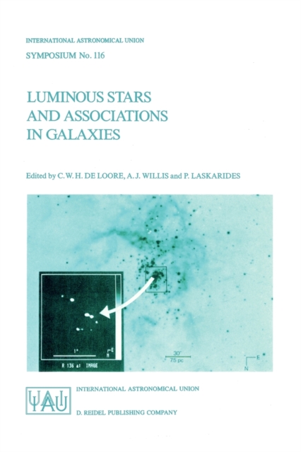 Luminous Stars and Associations in Galaxies, Paperback / softback Book