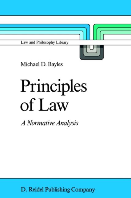 Principles of Law : A Normative Analysis, Paperback / softback Book