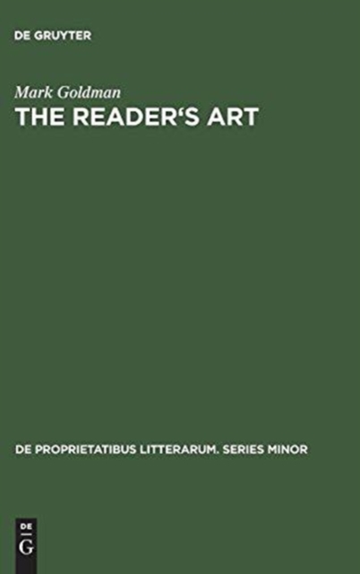 The Reader's Art : Virginia Woolf as a Literary Critic, Hardback Book