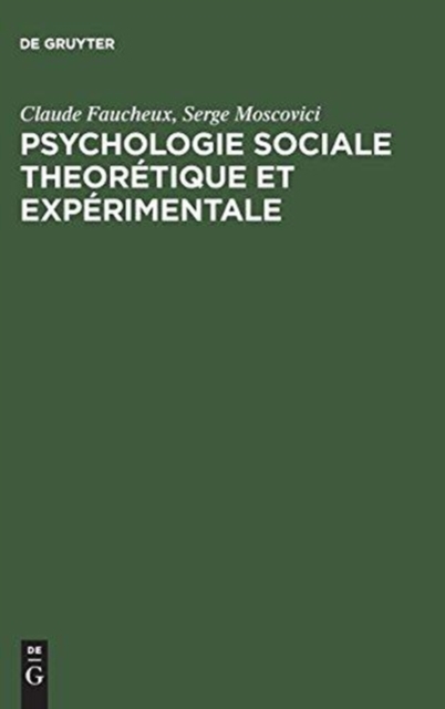 Psychologie sociale theor?tique et exp?rimentale, Hardback Book