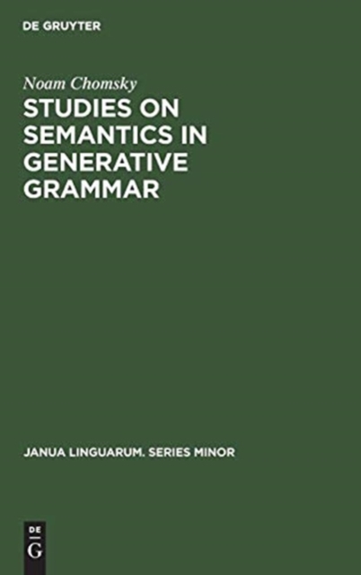 Studies on Semantics in Generative Grammar, Hardback Book