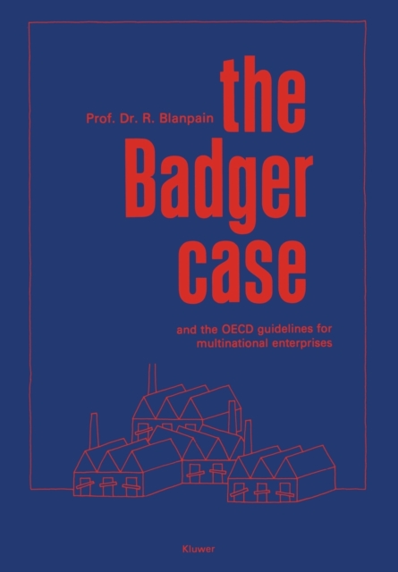The Badger Case and the OECD Guidelines for Multinational Enterprises, Paperback / softback Book