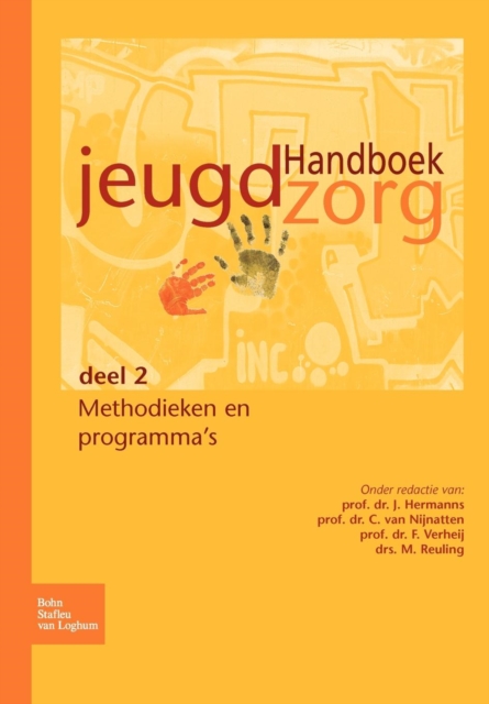 Handboek Jeugdzorg Deel 2 : Methodieken En Programma's, Paperback / softback Book