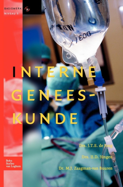 Interne Geneeskunde : Basiswerk V&v, Niveau 5, Hardback Book