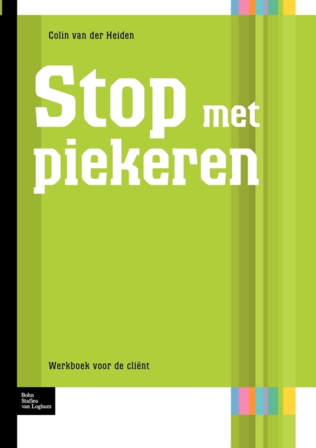 Stop Met Piekeren : Werboek Voor de Cli?nt, Paperback / softback Book