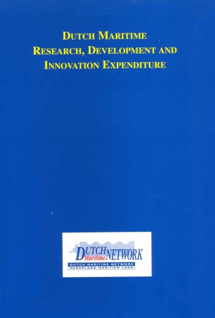 Dutch Maritime Research, Development and Innovation Expenditure, Paperback Book