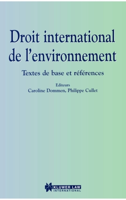 Droit International de l'environnement, Hardback Book