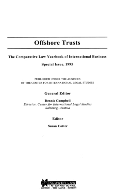 Offshore Trusts : The Comparative Law Yearbook of International Business Special Issue, 1995, Hardback Book