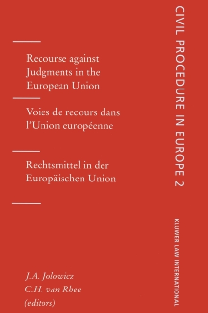 Recourse against Judgments in the European Union : Recourse Against Judgements in the European Union, Vol 2, Hardback Book