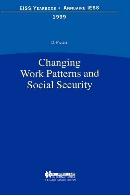 Changing Work Patterns and Social Security : Changing Work Patterns and Social Security, Hardback Book