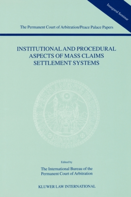 Institutional and Procedural Aspects of Mass Claims Settlement Systems, Paperback / softback Book