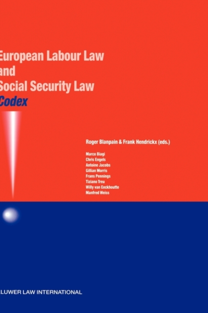 Codex: European Labour Law and Social Security Law : European Labour Law and Social Security Law, Hardback Book