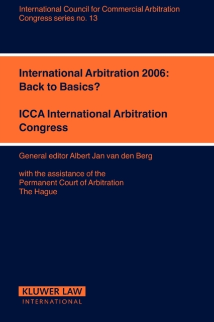 International Arbitration 2006: Back to Basics? : Back to Basics?, Paperback / softback Book